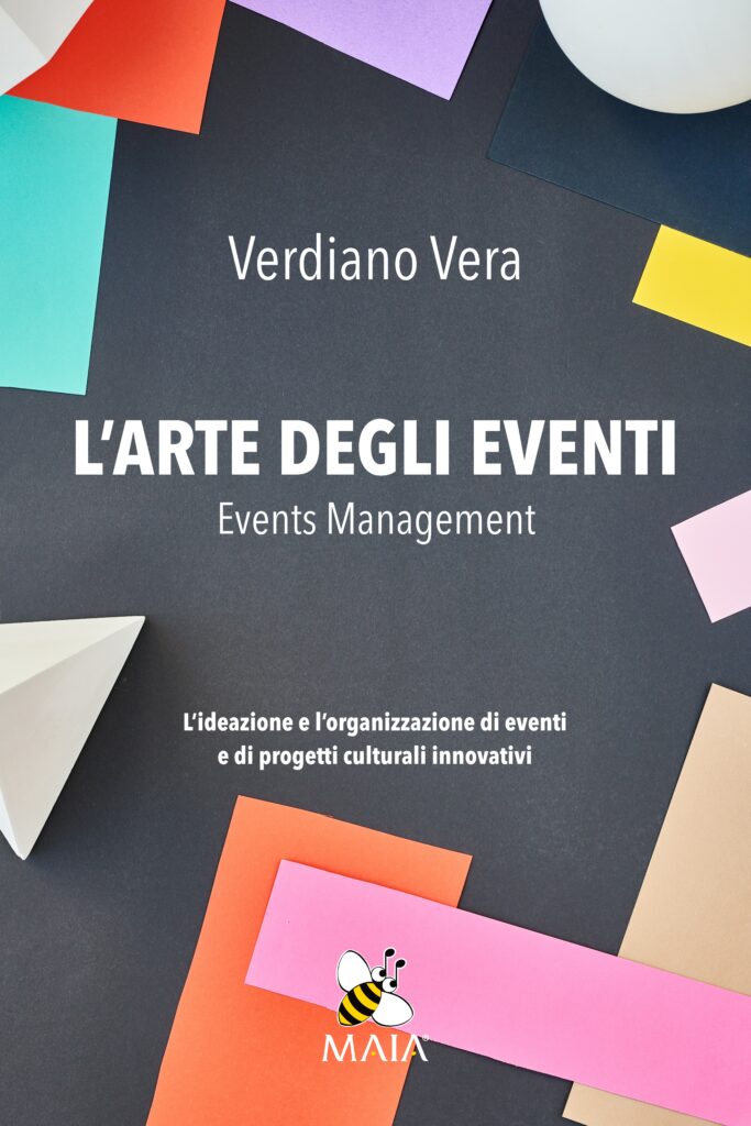 Pubblicazioni - Libro - L'arte degli eventi di Verdiano Vera